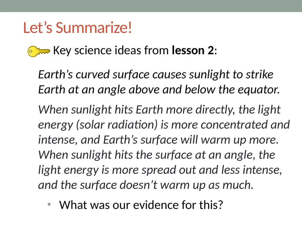 The sun’s effect on climate Lesson 4a Why Is It - slide 13 of 15