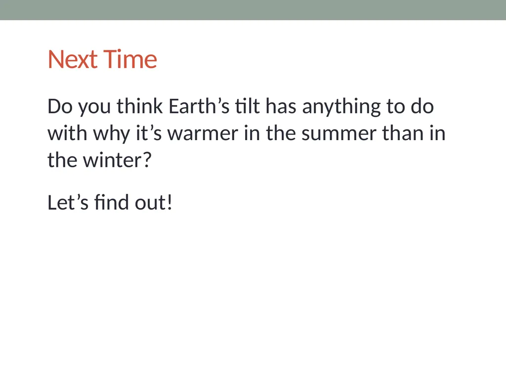 The sun’s effect on climate Lesson 4a Why Is It - slide 15 of 15