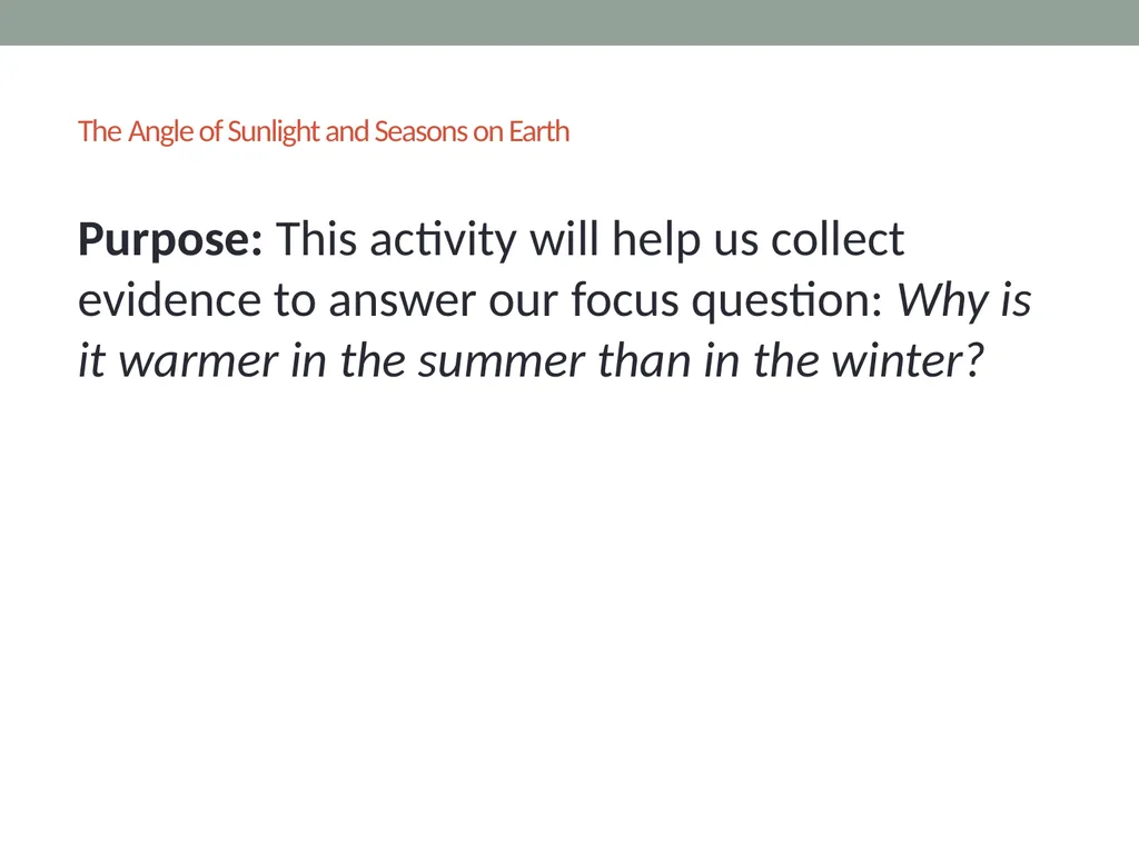 The sun’s effect on climate Lesson 4a Why Is It - slide 7 of 15