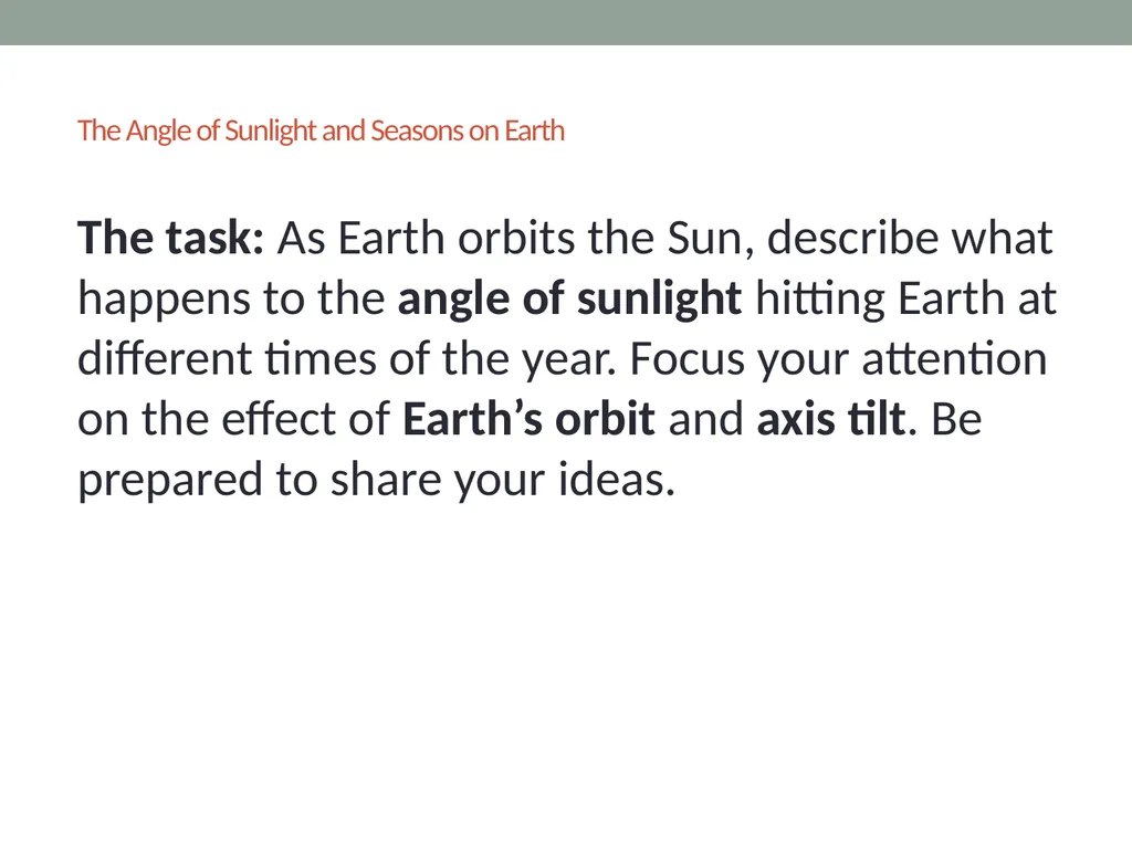 The sun’s effect on climate Lesson 4a Why Is It - slide 8 of 15
