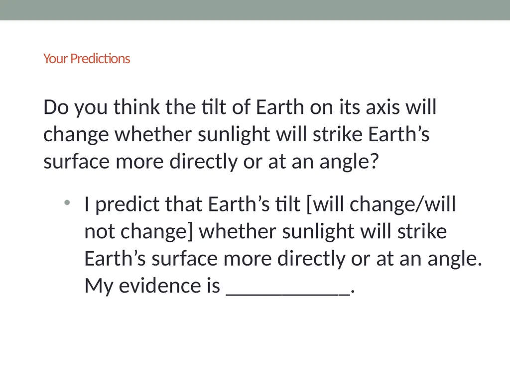 The sun’s effect on climate Lesson 4a Why Is It - slide 6 of 15