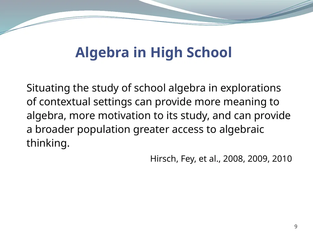 1 Why Aren’t Students Motivated to Study Algebra? - slide 9 of 13