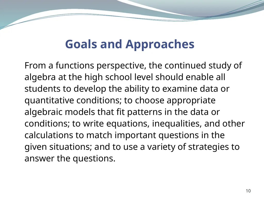 1 Why Aren’t Students Motivated to Study Algebra? - slide 10 of 13