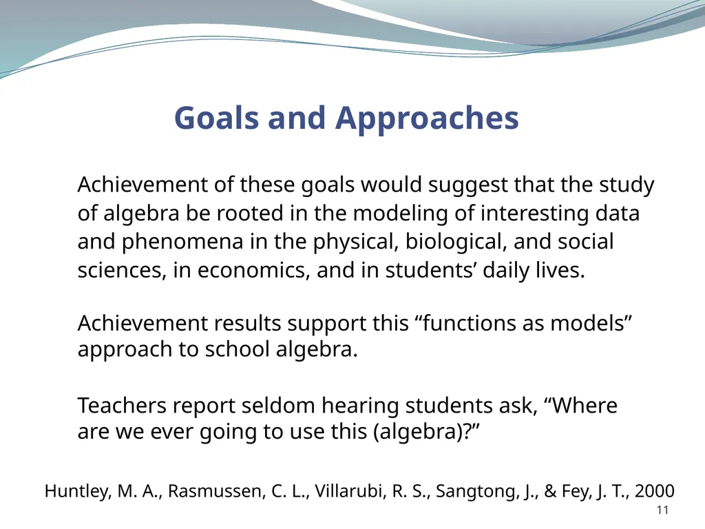 1 Why Aren’t Students Motivated to Study Algebra? - slide 11 of 13