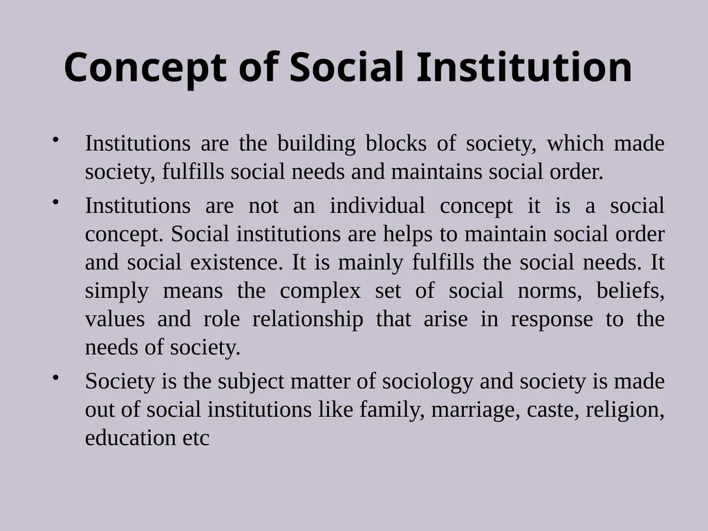 Concept and Forms of Social Institution Dr. - slide 2 of 8