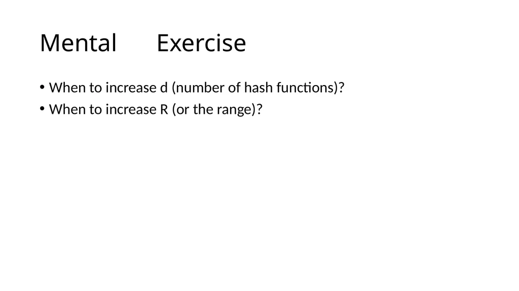 Stream Estimation 1: Count-Min Sketch Contd.. - slide 19 of 25