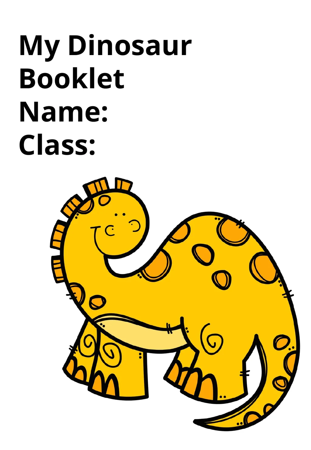 My Dinosaur Booklet Name: Class: My favourite - slide 1 of 6