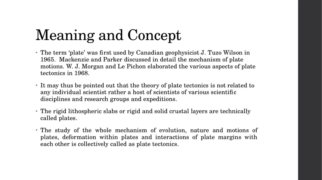 Plate Tectonics Meaning and Concept The term - slide 2 of 7