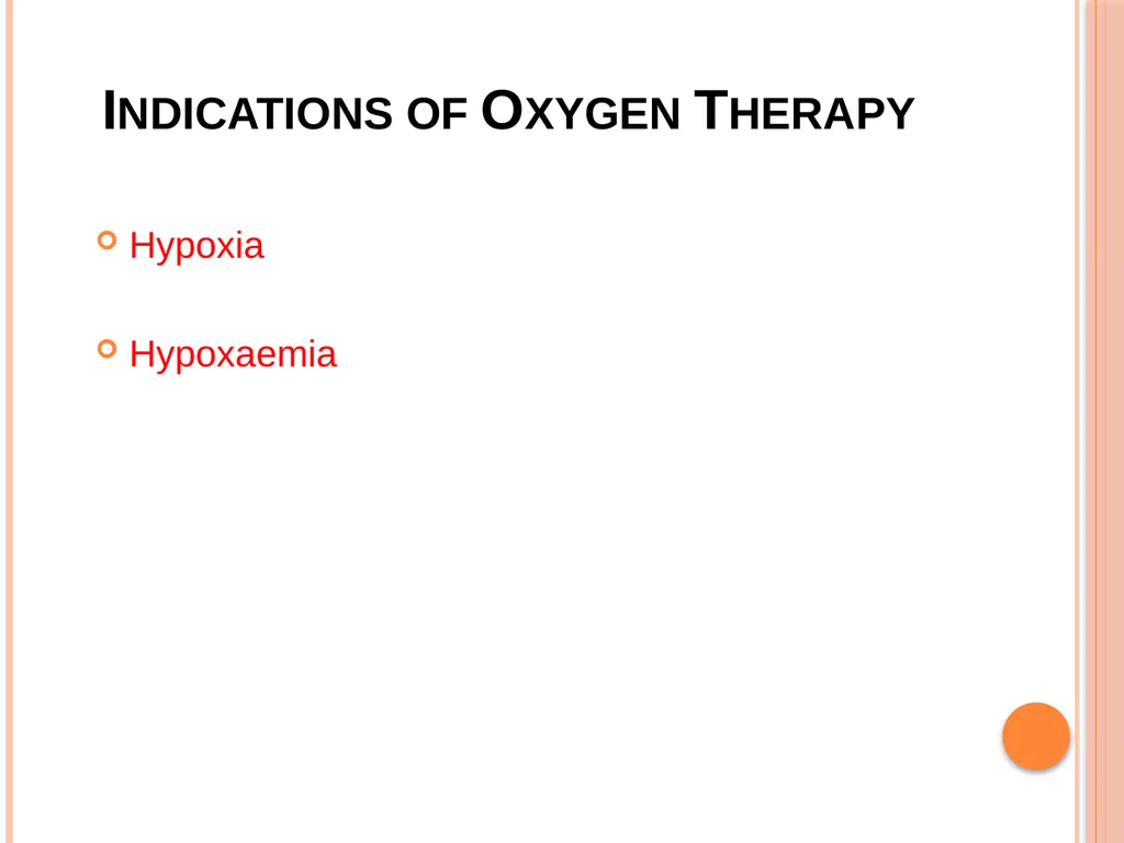Oxygen Therapy in Veterinary Practice Prepared by- - slide 4 of 15