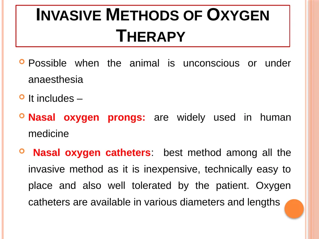Oxygen Therapy in Veterinary Practice Prepared by- - slide 11 of 15