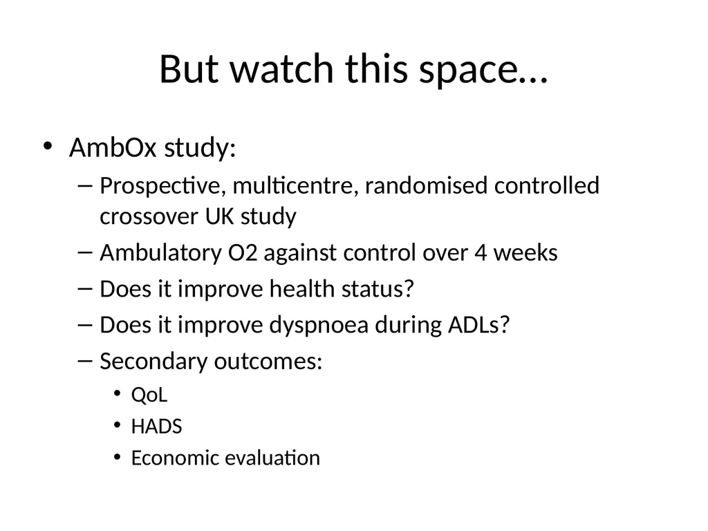 Oxygen therapy in ILD: What is the evidence? Matt - slide 22 of 25