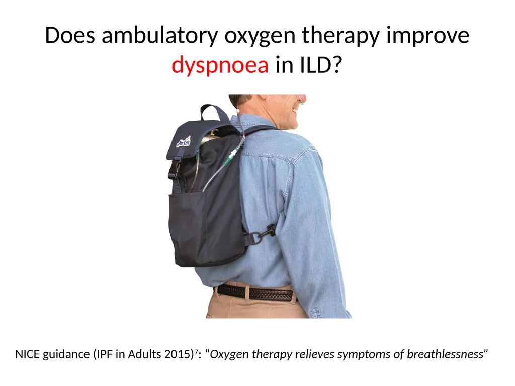 Oxygen therapy in ILD: What is the evidence? Matt - slide 12 of 25