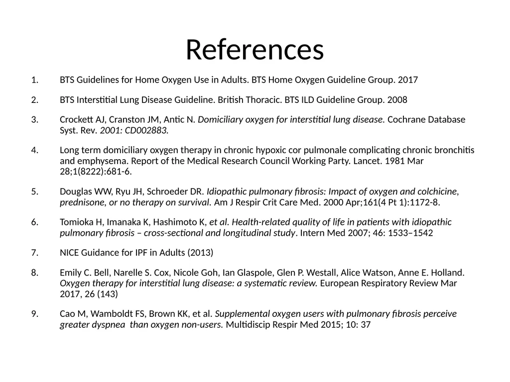 Oxygen therapy in ILD: What is the evidence? Matt - slide 25 of 25