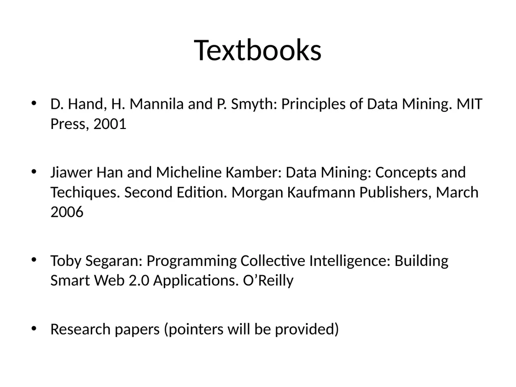CAS CS 565, Data Mining Course logistics Course - slide 6 of 31