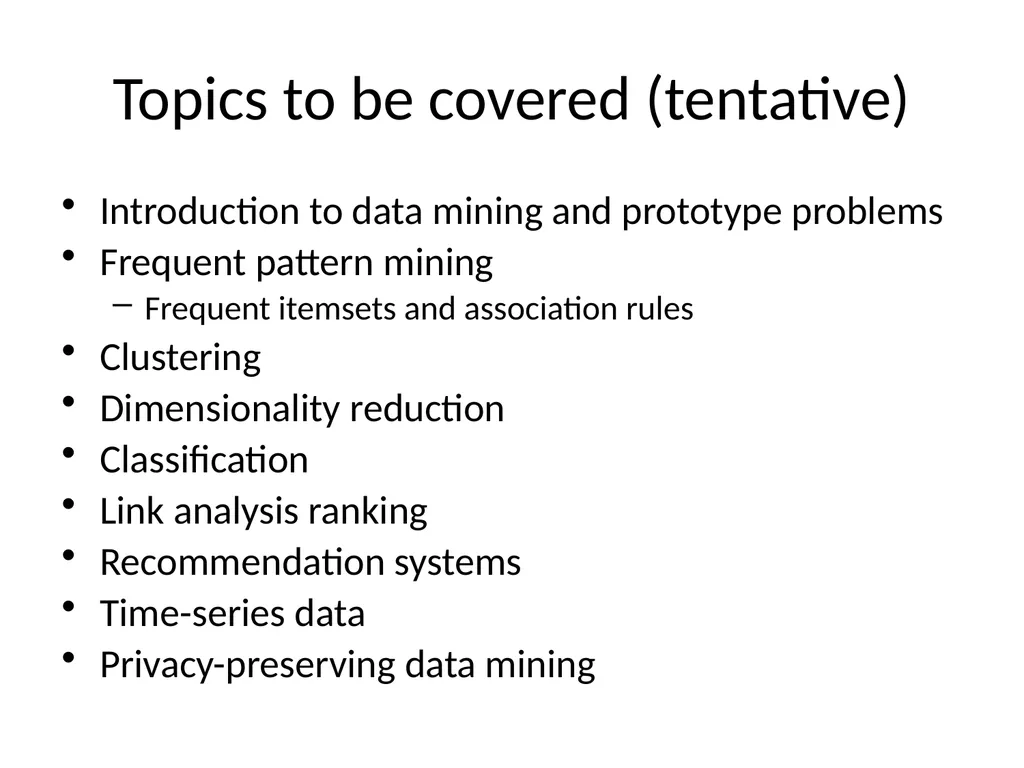 CAS CS 565, Data Mining Course logistics Course - slide 3 of 31
