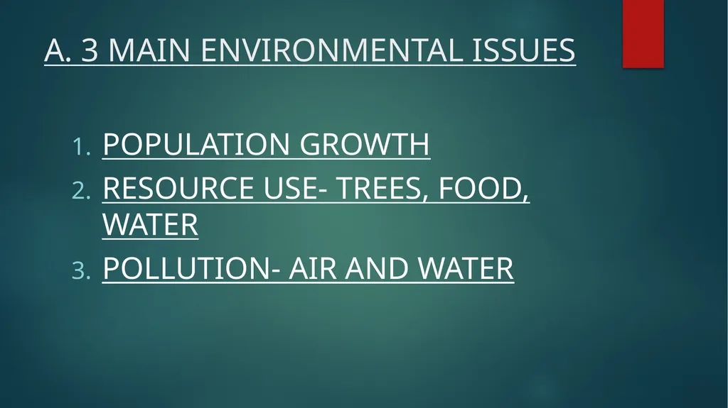 TYPES OF ENVIRONMENTAL ISSUES- COPY SLIDES A, B, - slide 9 of 13