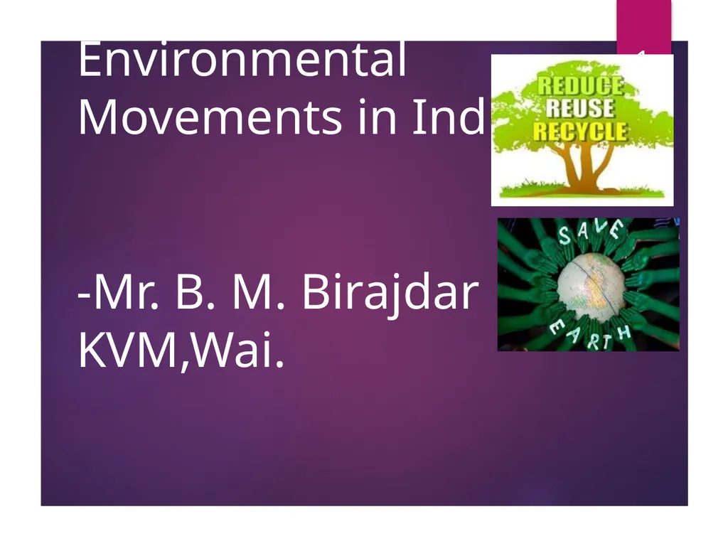 Environmental Movements in India -Mr. B. M. - slide 1 of 24