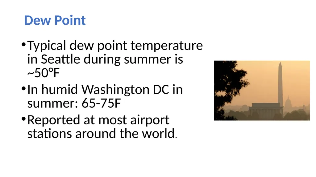 Atmospheric Sciences 101 2024 Humidity Humidity is - slide 10 of 28