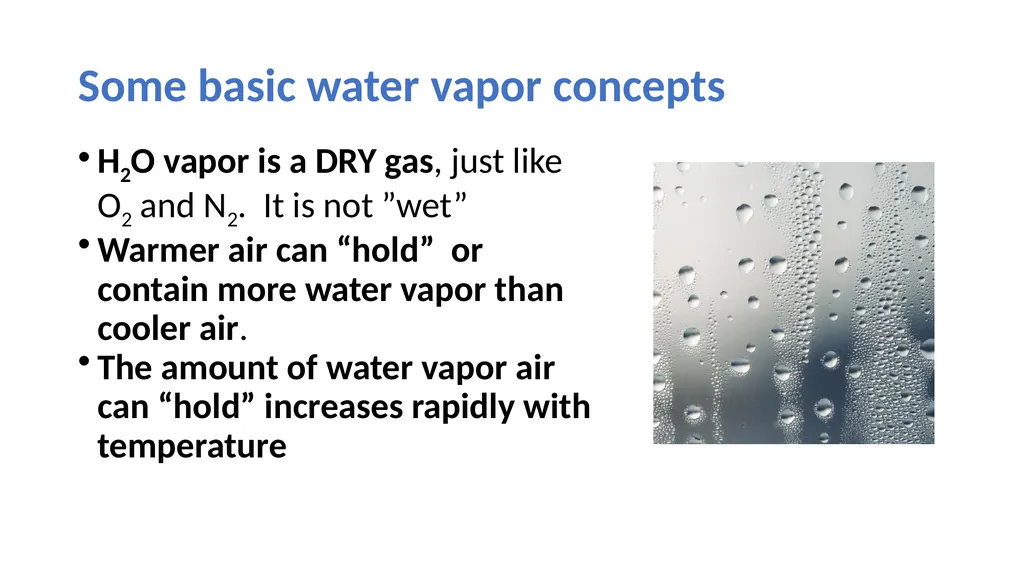Atmospheric Sciences 101 2024 Humidity Humidity is - slide 5 of 28