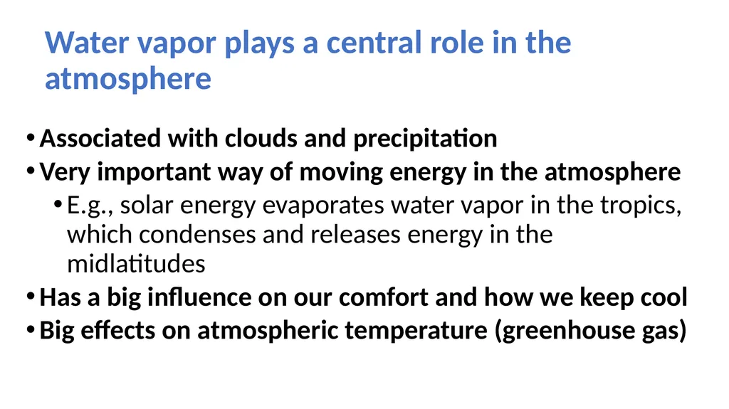 Atmospheric Sciences 101 2024 Humidity Humidity is - slide 3 of 28