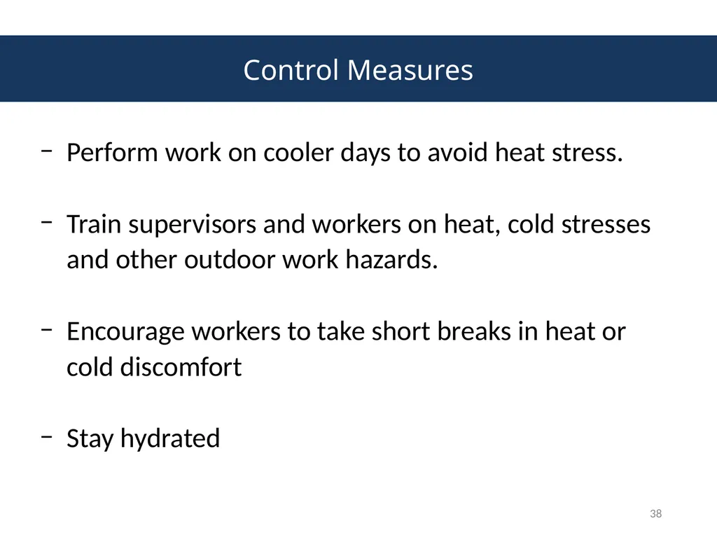 Module # 7 Recognizing and Controlling Hazards - slide 38 of 39