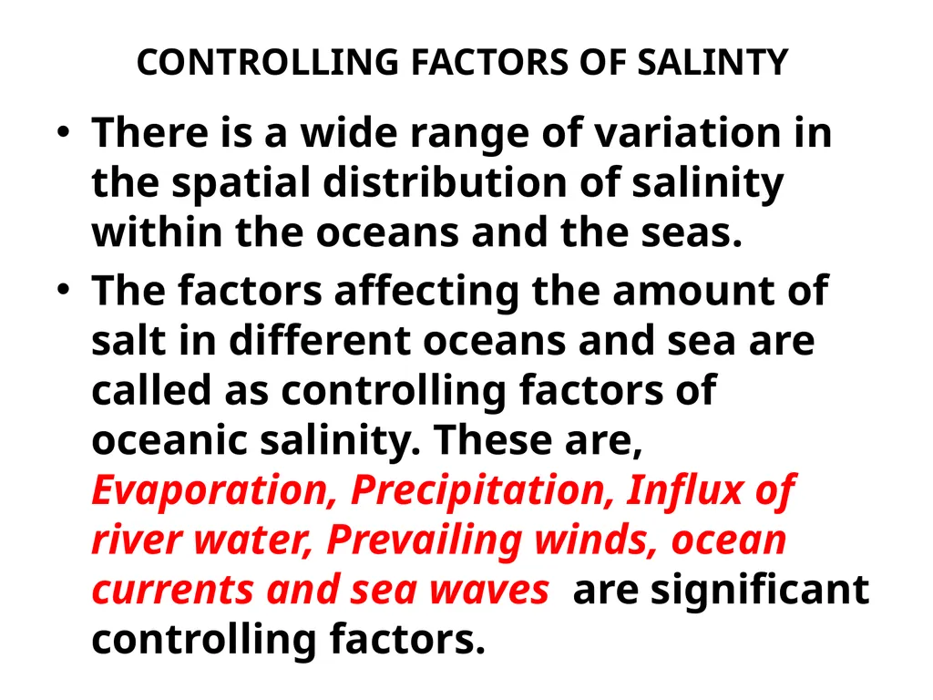 SALINITY Salinity is defined as the ratio between - slide 5 of 11
