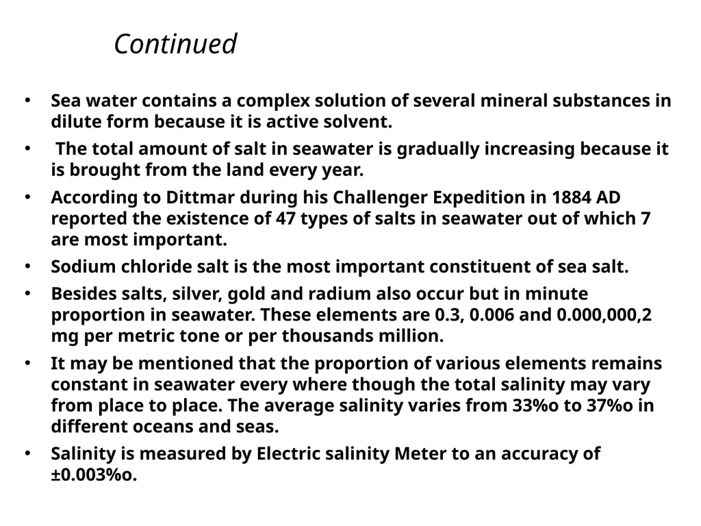 SALINITY Salinity is defined as the ratio between - slide 3 of 11