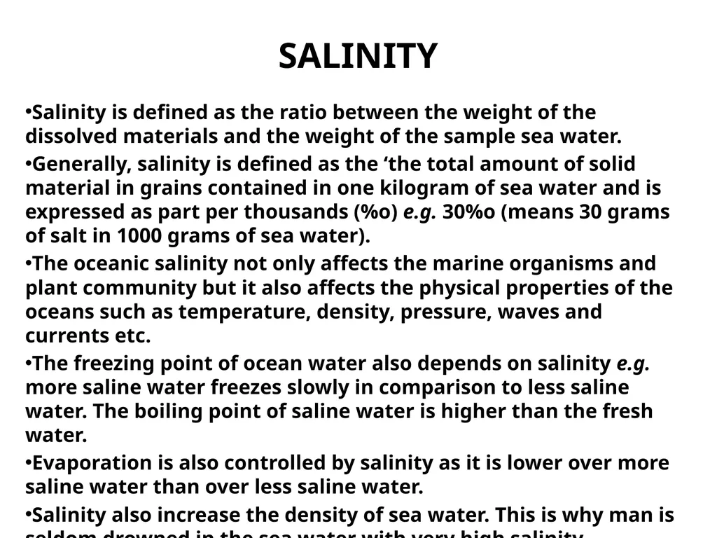 SALINITY Salinity is defined as the ratio between - slide 1 of 11