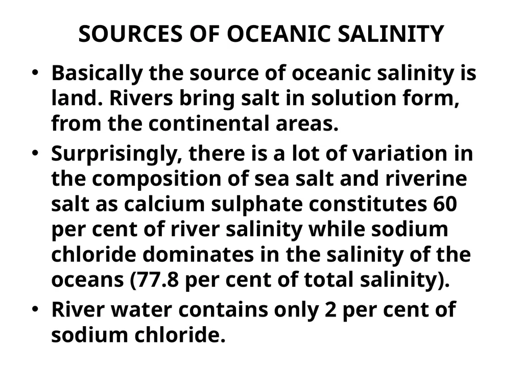 SALINITY Salinity is defined as the ratio between - slide 4 of 11