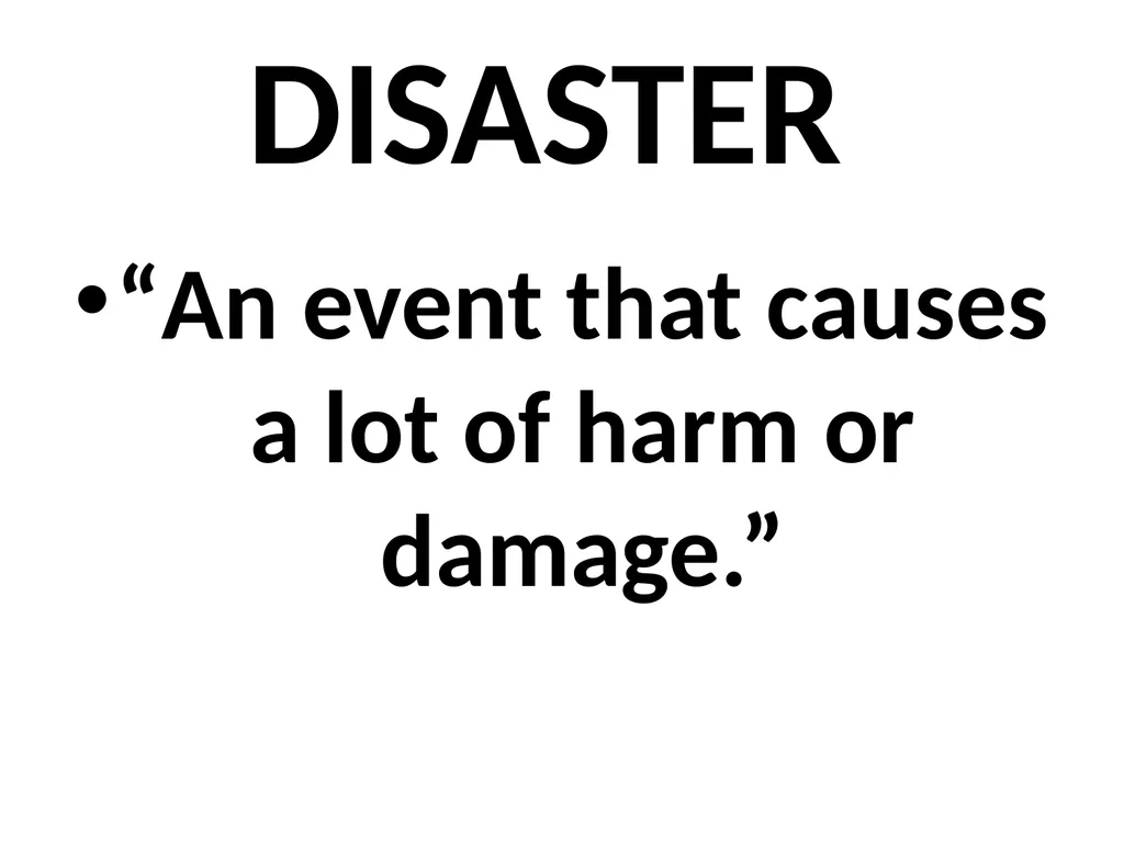 ENVIRONMENTAL HAZARDS & DISASTER HAZARD “AGENT - slide 7 of 7