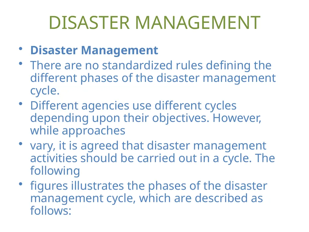 DISASTER MANAGEMENT The Disaster is a sudden, - slide 5 of 22