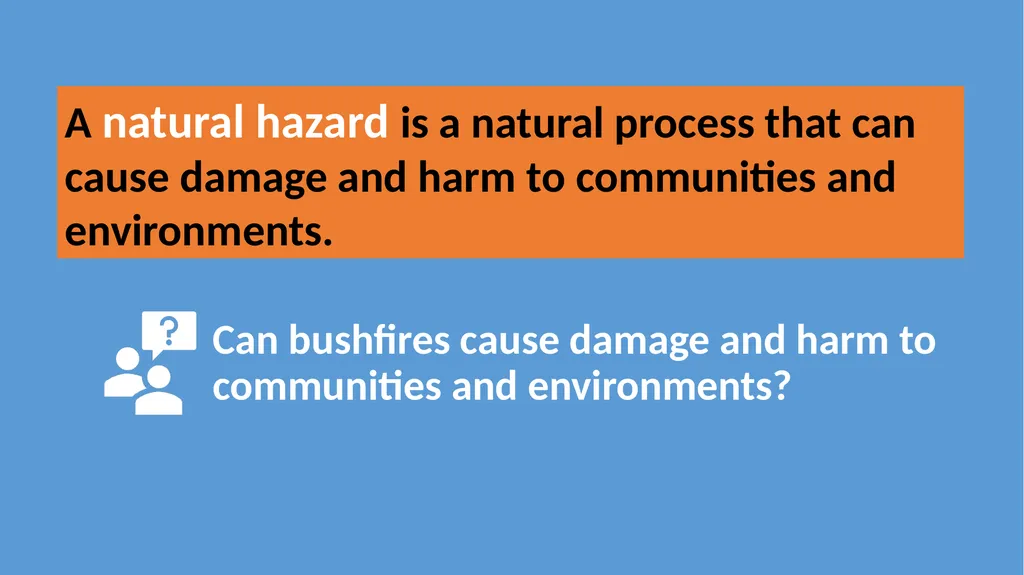Part 1 BUSHFIRE HAZARDS AND THEIR IMPACTS In - slide 3 of 8