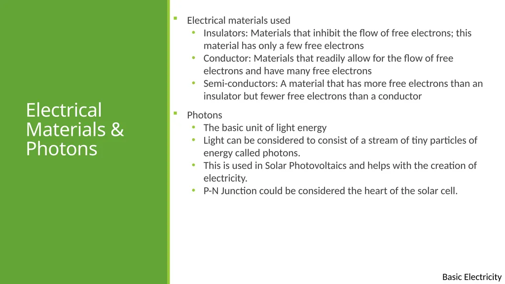Basic Electricity Basic electrical concepts Except - slide 4 of 21
