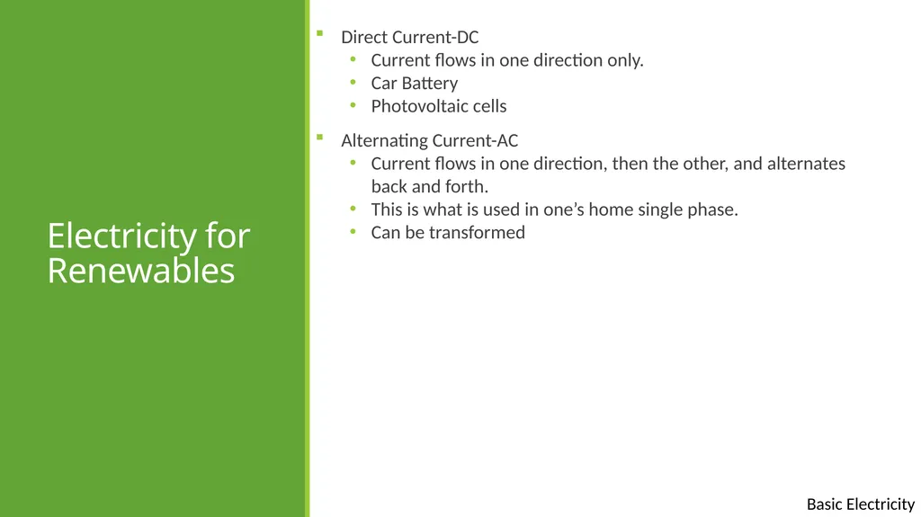 Basic Electricity Basic electrical concepts Except - slide 5 of 21