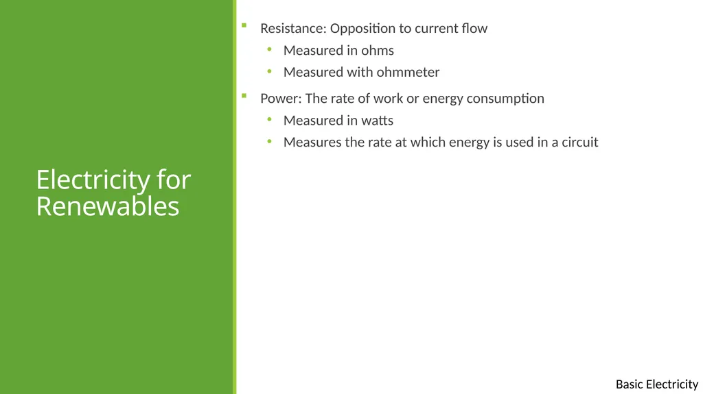 Basic Electricity Basic electrical concepts Except - slide 9 of 21