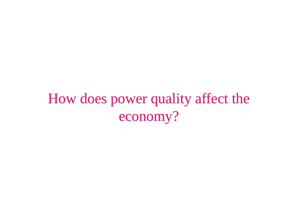 Power Quality by Rajini Kanth P Assistant - slide 4 of 16