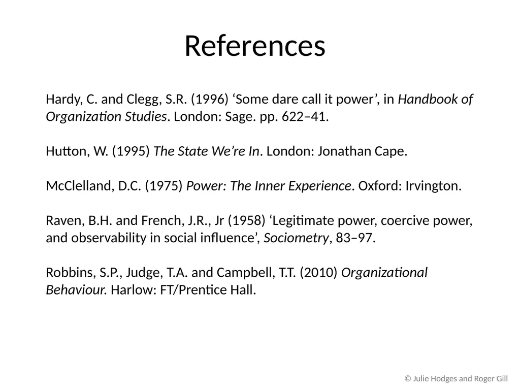 © Julie Hodges and Roger Gill Chapter 12 Power, - slide 18 of 18