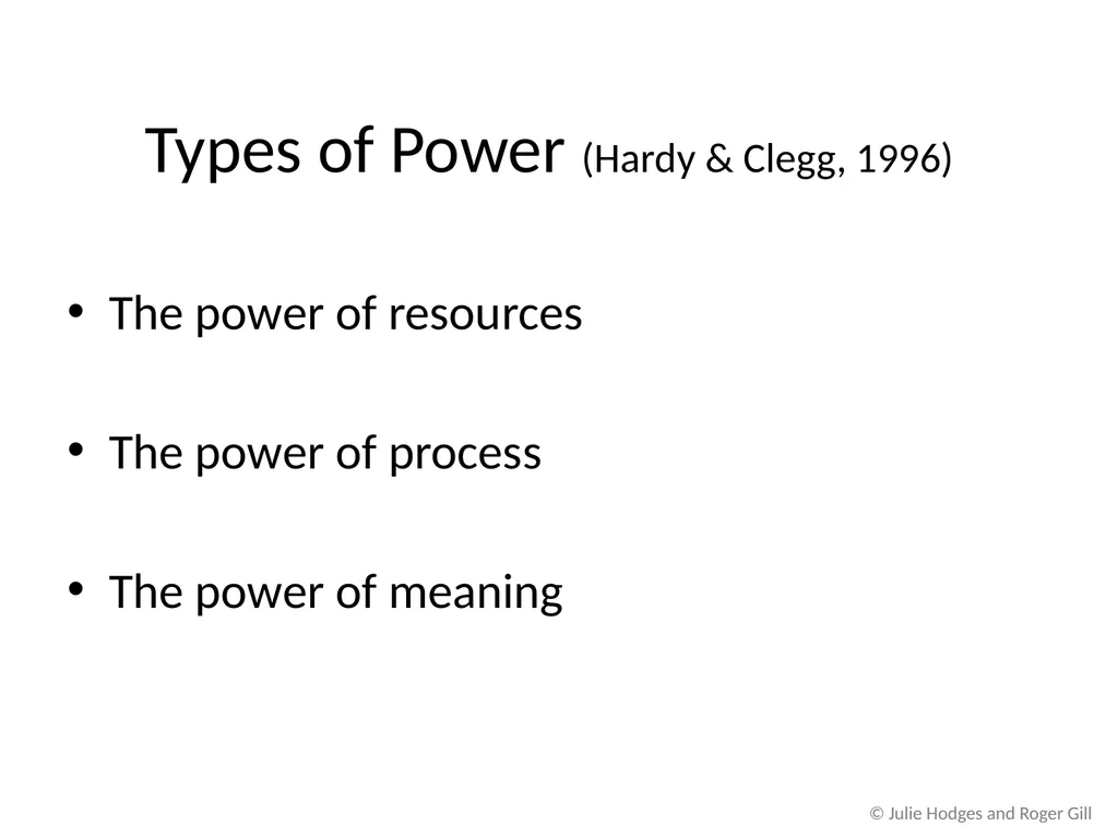 © Julie Hodges and Roger Gill Chapter 12 Power, - slide 5 of 18