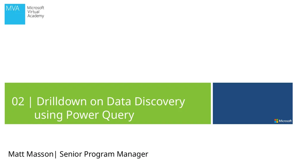 02 | Drilldown on Data Discovery using Power Query - slide 1 of 19