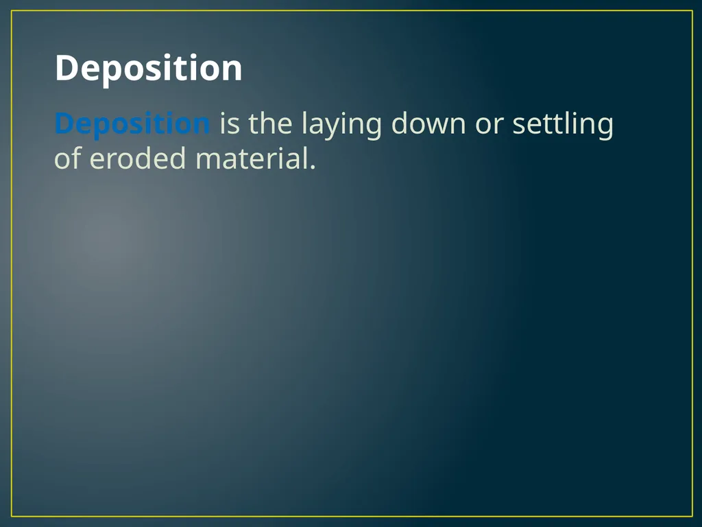 Chapter 3 Lesson 1 The Erosion-Deposition Process - slide 12 of 21