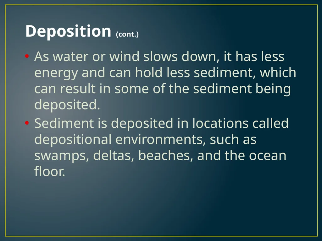 Chapter 3 Lesson 1 The Erosion-Deposition Process - slide 13 of 21