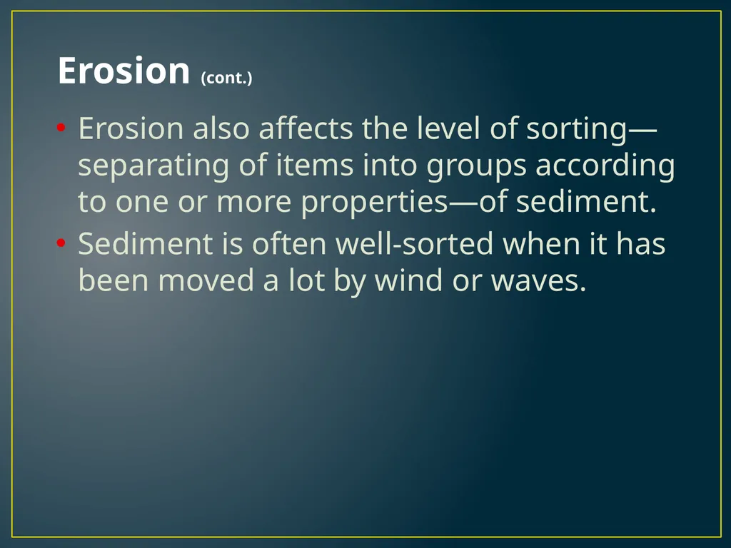 Chapter 3 Lesson 1 The Erosion-Deposition Process - slide 10 of 21