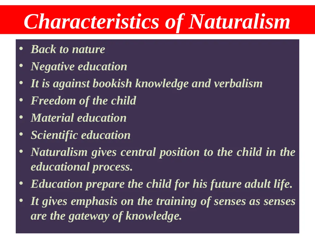 Naturalism Dr. Kasturi Karmakar Assistant - slide 11 of 22