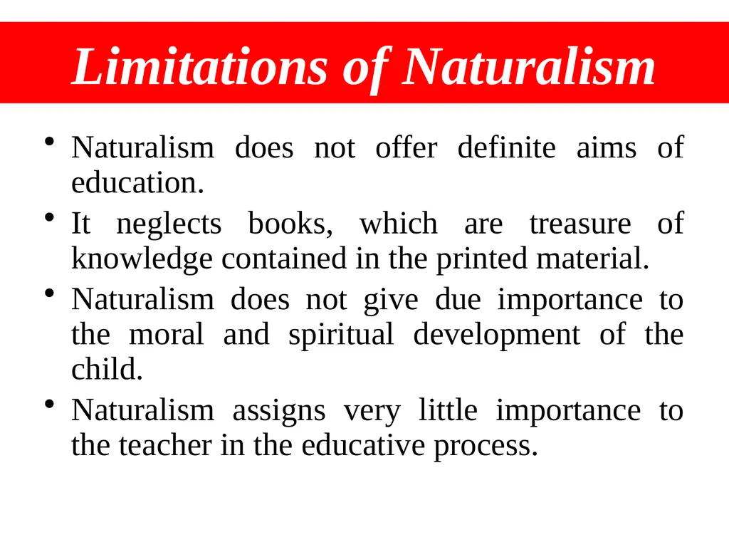 Naturalism Dr. Kasturi Karmakar Assistant - slide 20 of 22