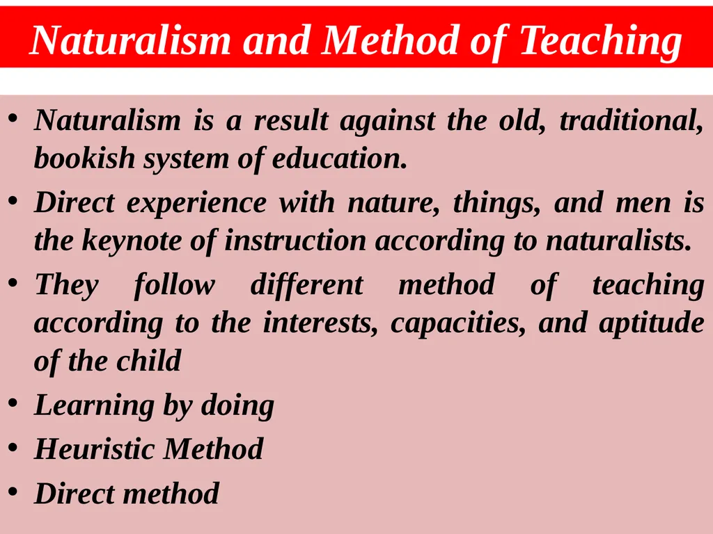 Naturalism Dr. Kasturi Karmakar Assistant - slide 14 of 22