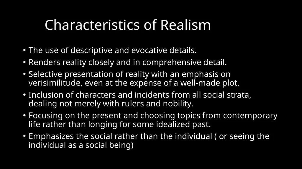 Realism and Naturalism Literary time period - slide 4 of 10