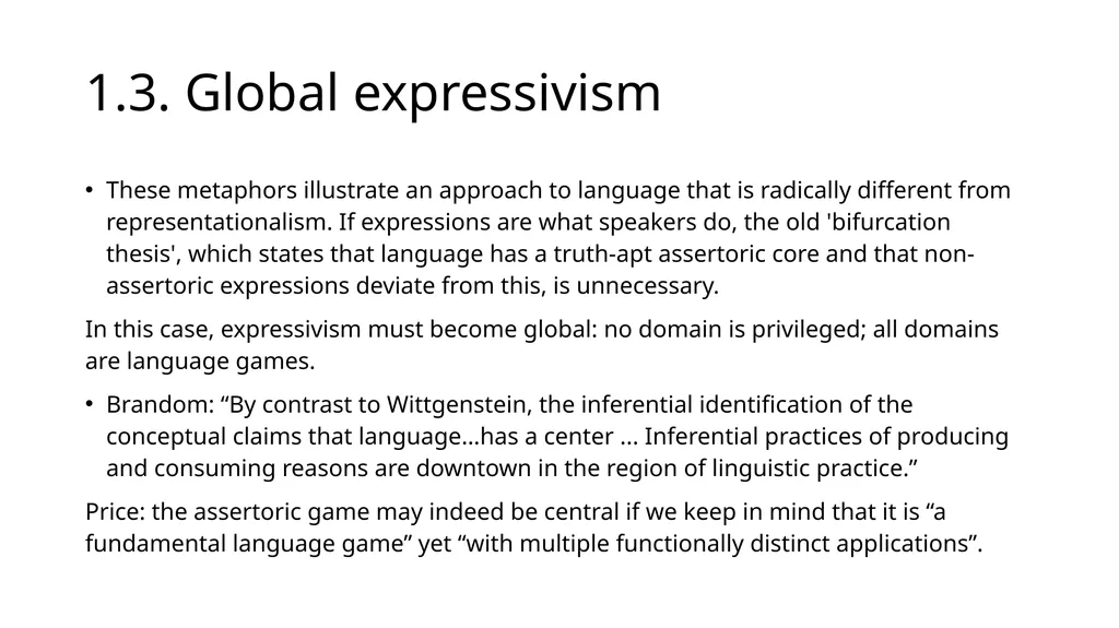 How Wittgensteinian is Huw Price’s Naturalism? by - slide 15 of 23