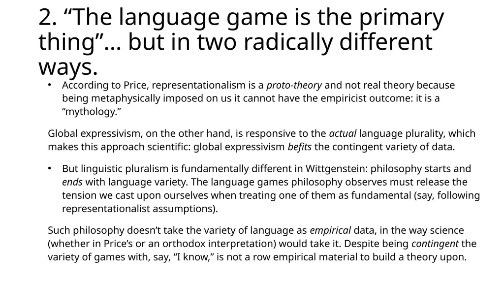 How Wittgensteinian is Huw Price’s Naturalism? by - slide 18 of 23