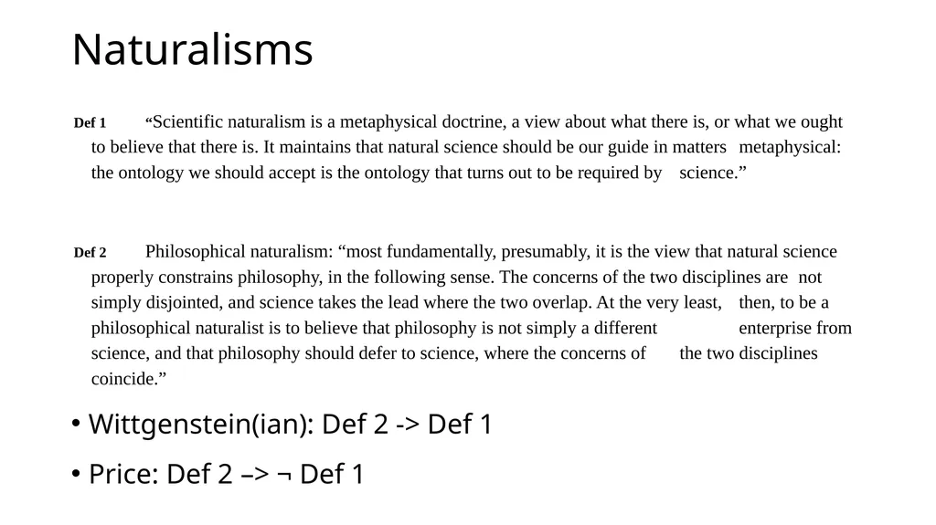 How Wittgensteinian is Huw Price’s Naturalism? by - slide 5 of 23