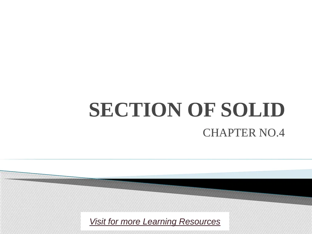 SECTION OF SOLID CHAPTER NO.4 Visit for more - slide 1 of 16
